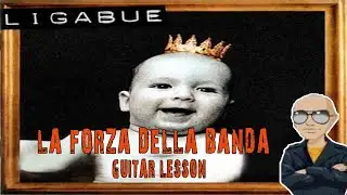 Ligabue - La Forza Della Banda Guitar Lesson