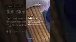 Sel&uuml;lit Canavarı Roll Slimmer ile Tanışın! #b&ouml;lgeselincelme #sel&uuml;litgiderme #zayıflama