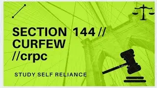 SECTION 144 | CrPC |  || DIFF B/W SEC 144 & CURFEW ||