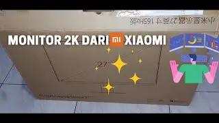 Unboxing Monitor Xiaomi 27 inch 165Hz XMMNT27HQ