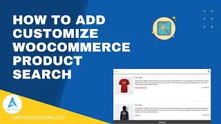 How to WooCommerce Add Customize Product Search