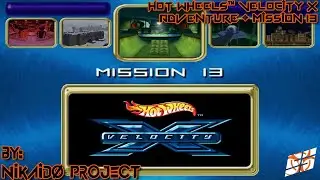 Hot Wheels&trade; Velocity X - Adventure - Mission 13