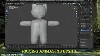 Rigging Blender ANIMASI 3D Eps 10 Part 4 (4/4) 2025