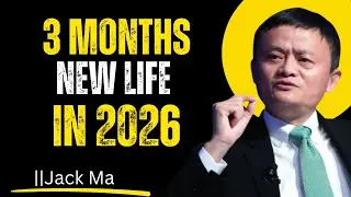 3-Month Disappearance That Will Change Your Life in 2026 | Jack Ma | #motivation
