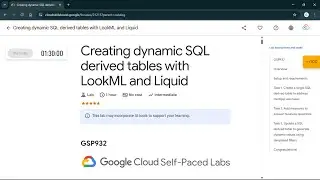 Creating dynamic SQL derived tables with LookML and Liquid | #qwiklabs | #GSP932 #CLI