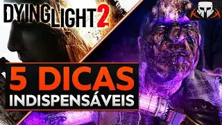 5 DICAS que vão mudar a forma como você joga Dying Light 2