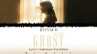 Jeff Satur - ซ่อน (ไม่) หา (Ghost) | Lyrics and Indonesia Translation