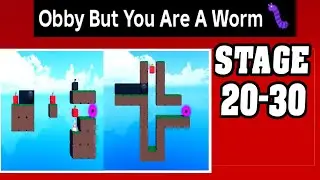 STAGE 20-30 in OBBY BUT YOU ARE A WORM 🪱(Complete Guide for Stage 20-30 in Obby But You Are A Worm)