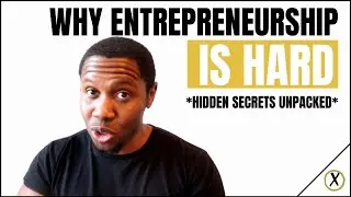 Why Entrepreneurship Is Hard