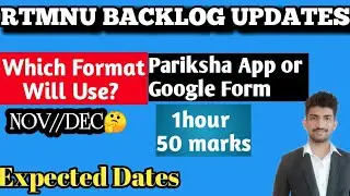 Rtmnu Backlog/ATKT Exam Kab Updates | Expected Dates And Pattern | Rtmnu Atkt And Backlogs |