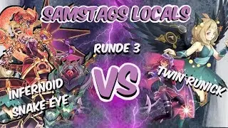Infernoid Snake-Eye VS LT Runick Spright | Locals Runde 3 | POV | (21.10.23) | Post AGOV! | YuGiOh