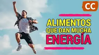 Alimentos que te Dan Mucha Energ&iacute;a | Ciencia de la Comida