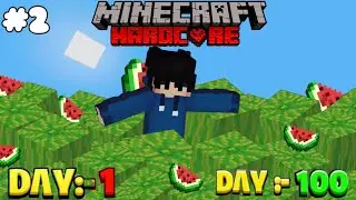 I SURVIVED 100 DAYS WITH 1000 WATERMELONS IN MINECRAFT HARDCORE MODE!