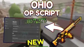 *NEW* Ohio OP Script (PASTEBIN) 2025
