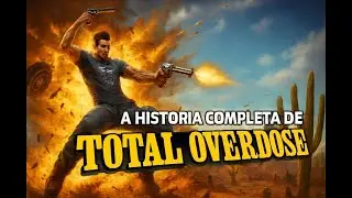 A Hist&oacute;ria Completa de Total Overdose: A Gunslinger's Tale in Mexico (2005)