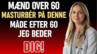 UROLOG: S&aring;dan onanerer du sikkert efter 60 &aring;r &ndash; Undg&aring; disse 3 store fejl
