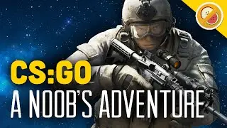A Noob's Adventure : Counter Strike Global Offensive Funny Moments (CS GO)