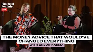 Финансовый совет, который мы хотели бы получить раньше от @creditkarma
