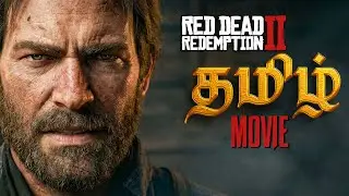 Red Dead Redemption 2 Tamil Full Movie | PS5 | 4K 60FPS