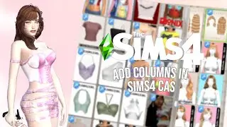 How to get more colomns in CAS Sims4 Tutorial 2023