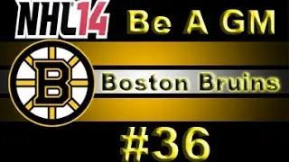 NHL 14 GM Mode Commentary - Boston Bruins Ep.36 