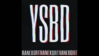 YSBD - GRT & Ranex