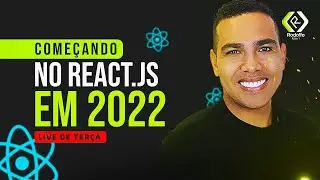 Curso de React JS para Iniciantes | Como começar no React.JS do ZERO | LIVE #24