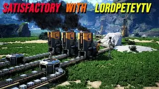 Day 2 at Satisfactory!| !recruit | Day 1173 @LordPeteyTV