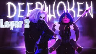 🔴 DEEPWOKEN LAYER 2 IS REAL!!!! 24 HOUR STREAM??