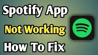 Spotify Can't Open | Spotify Can't Sign Up | Spotify Not Working