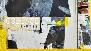2 Different Methods of Using Collage in Abstract Painting