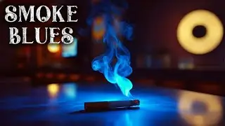 Whiskey Smoke Blues | Slow, Smoky Blues for Late Nights & Quiet Thoughts #32