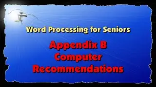 Computer Recommendations for Word Processing