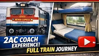 🚆 Mewar Express 12963 | Hazrat Nizamuddin to Udaipur | 2AC Coach Experience | Full Train Journey