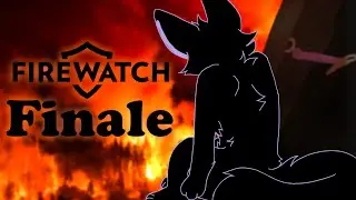 What an ending... | Firewatch FINALE