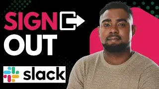 How to Sign Out of Slack on Desktop & Mobile | Log Out of Slack Easily