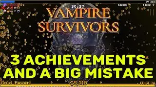 Vampire Survirvors - 3 Achievements in the same run and a big mistake.