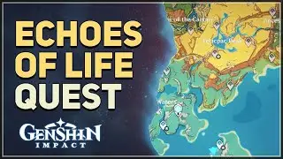 Echoes of Life Genshin Impact