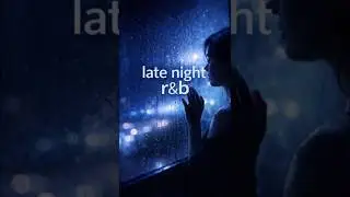 late night r&b 🌙 | smooth vibes for the night