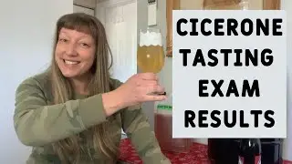 CICERONE EXAM RESULTS plus LIFE and NEW HOMEBREWS