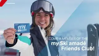 my Ski amad&eacute; Friends Club &ndash; exclusive offers in Ski amad&eacute;