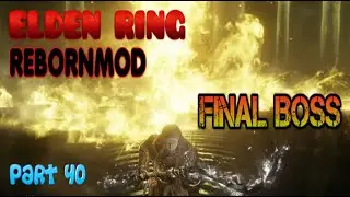 Elden Ring Reborn mod Elden Beast Final Boss Fight #40 #eldenringfinal #finalboss #rebornmod #mods