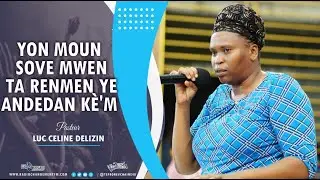 Senyè kondwi mwen chak jou... Yon moun sove mwen ta renmen ye andedan kè'm | Past Luc Celine DELIZIN