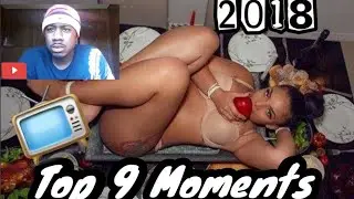 Top 9 Best Moments Of 2018!! Reaction video