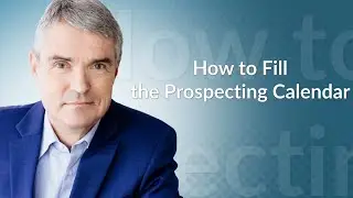 How to Fill the Prospecting Calendar