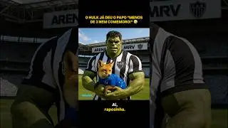 O HULK J&Aacute; DEU O PAPO 🤣 #atleticomineiro #atleticomg #cruzeiroesporteclube #cruzeiro #viral #shorts