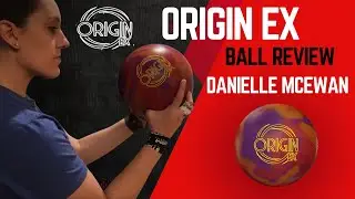 Origin EX Ball Review by Danielle McEwan