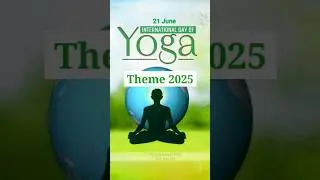 International Day of Yoga 2025  #internationaldayofyoga #theme2025 #yoga #shorts #ki_and_ka