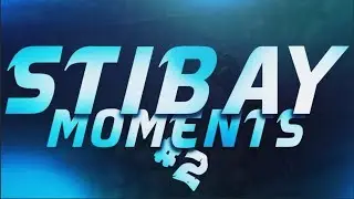 Stibay Moments 2! Twitch Highlights and Ranked Moments!