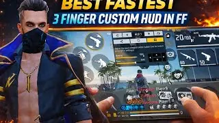 best fastest 3 finger custom hud in ff